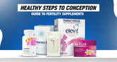 Healthy Steps to Conception: Guide to Fertility Supplements in Auckland