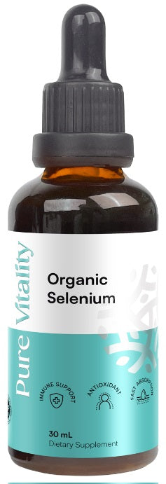 Pure Vitality Selenium (Organic) drops 30ml anti-aging,antioxidant,bone strength,colon and lung health,daily mineral,endocrine function,energy levels energy and vitality,Fast Absorption,fertility,healthy fertility,healthy hormonal balance,healthy immune s