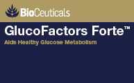 GlucoFactors® Forte
Aids Healthy Glucose Metabolism