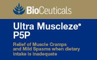 Ultra Muscleze® P5P
Relief of Muscle Cramps and Mild Muscle Spasms