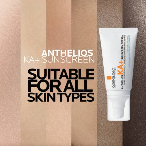 La Roche-Posay's Anthelios Ka+ Spf50+ 50ml Acne-Prone,all skin tones,Anthelios Ultra Cream Xl Spf 50+ 50ml,Anthelios Ultra-light Invisible Fluid Tinted Spf50+ 50ml,Anthelios Uv Clear Sunscreen Spf 50,Dry Touch Spf 50+,Dry Touch Tinted Spf 50+,Fluid Tinted